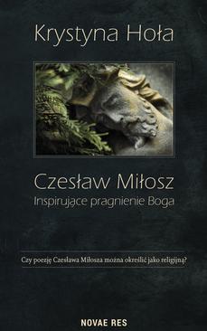 ebook Czesław Miłosz. Inspirujące pragnienie Boga