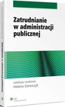 ebook Zatrudnianie w administracji publicznej - Helena Szewczyk