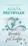 ebook Wierność jest trudna - Agata Przybyłek