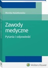 ebook Zawody medyczne. Pytania i odpowiedzi - Monika Kwiatkowska