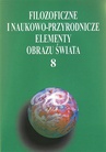ebook Filozoficzne i naukowo-przyrodnicze elementy obrazu świata, t.8 - 