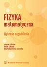 ebook Fizyka matematyczna. Wybrane zagadnienia - Jarosław Stefaniak,Henryk Kamiński,Grażyna Sypniewska-Kamińska