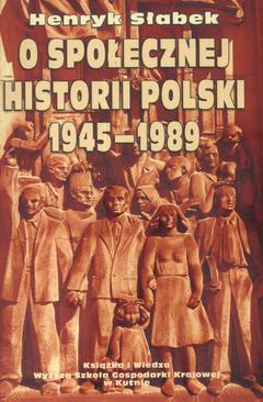ebook O społecznej historii Polski 1945-1989