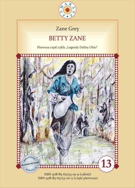 ebook Betty Zane. Legendy Doliny Ohio. Część I