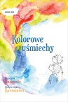ebook Kolorowe uśmiechy - Krystyna Hammele,Małgorzata Kaczmarek