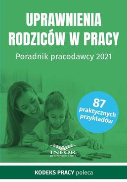ebook Uprawnienia rodziców w pracy Poradnik pracodawcy 2021