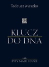 ebook Klucz do DNA - Tadeusz Meszko