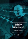 ebook Biały wieloryb - Marek Weiss