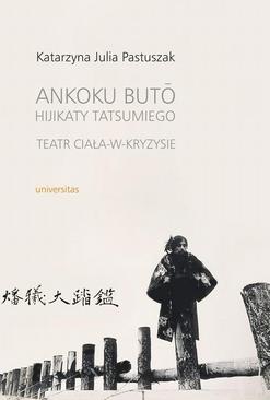 ebook Ankoku buto Hijikaty Tatsumiego teatr ciała w kryzysie