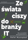 ebook Ze świata ciszy do branży IT - Rafał Wysogląd