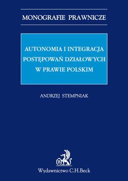ebook Autonomia i integracja postępowań działowych w prawie polskim