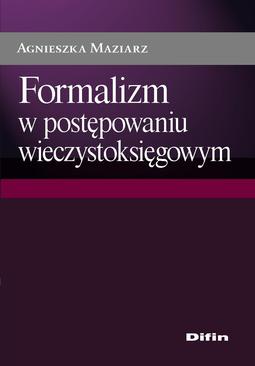 ebook Formalizm w postępowaniu wieczystoksięgowym