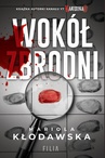 ebook Wokół zbrodni - Mariola Kłodawska