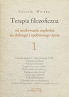ebook Terapia filozoficzna 1 - Urszula Wolska