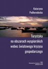 ebook Turystyka na obszarach wyspiarskich wobec światowego kryzysu gospodarczego - Katarzyna Podhorodecka