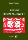 ebook Legendy ludów Mandżurii. Tom II - Jerzy Tulisow