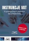 ebook Instrukcje VAT.15 praktycznych procedur dla podatników - Opracowanie zbiorowe,Infor Ekspert