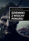 ebook Dzienniki z wiochy ponurej - Karol Wasylik