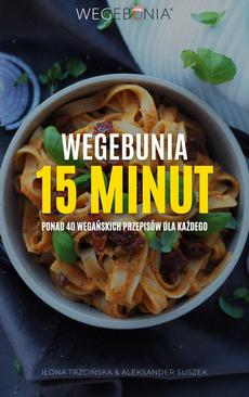ebook WegeBunia 15 minut ponad 40 wegańskich przepisów dla każdego