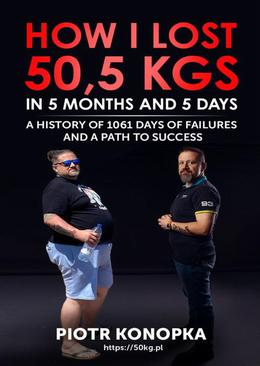 ebook How I lost 50,5 kgs in 5 month and 5 days. A history of 1061 days of failures and a path to success