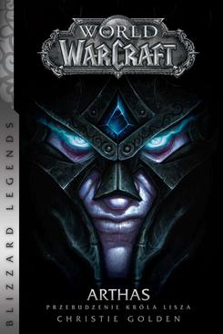 ebook World of WarCraft: Arthas. Przebudzenie Króla Lisza