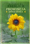 ebook Prowincja pełna słońca - Katarzyna Enerlich