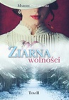 ebook Ziarna wolności Tom 2 - Marcin Chyczewski,Mariana Jantti