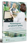 ebook Marketingowe zarządzanie apteką - Tomasz Barałkiewicz,Małgorzata Michalik,Henryk Mruk