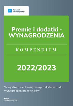 ebook Premie i dodatki - WYNAGRODZENIA. Kompendium 2022/2023