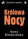 ebook Królowa Nocy - Anna Kłodzińska