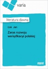 ebook Zarys Rozwoju Wersyfikacyi Polskiej - Jan Łoś