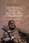ebook Niezwykli goście Bolesława Chrobrego. Tom 2: Otto III – król i cesarz - Przemysław Urbańczyk