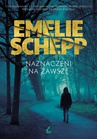 ebook Naznaczeni na zawsze - Emelie Schepp