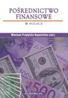 ebook Pośrednictwo finansowe w Polsce - Wiesława Przybylska-Kapuścińska