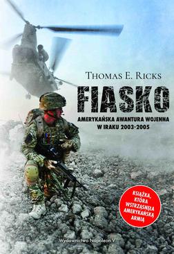 ebook Fiasko. Amerykańska awantura wojenna w Iraku 2003-2005