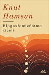 ebook Błogosławieństwo ziemi - Knut Hamsun