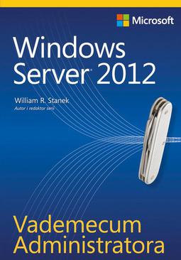 ebook Vademecum Administratora Windows Server 2012