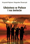 ebook Ubóstwo w Polsce i na świecie - Krzysztof Rejman,Bogusław Ślusarczyk