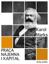 ebook Praca najemna i kapitał - Karol Marks