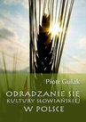 ebook Odradzanie się kultury słowiańskiej w Polsce - Piotr Gulak