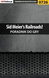 ebook Sid Meier's Railroads! - poradnik do gry - Jacek "Stranger" Hałas
