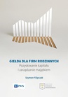 ebook Giełda dla firm rodzinnych - Szymon Filipczak