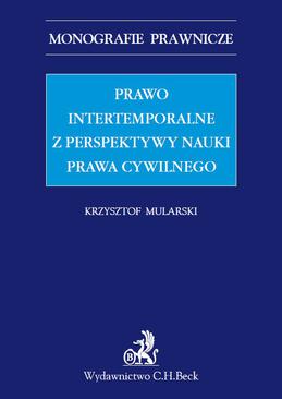 ebook Prawo intertemporalne z perspektywy nauki prawa cywilnego