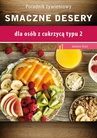 ebook Smaczne desery dla osób z cukrzycą typu 2 - Joanna Giza