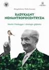 ebook Radykalny nonantropocentryzm - Magdalena Hoły-Łuczaj