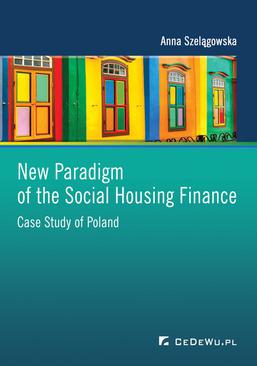 ebook New Paradigm of the Social Housing Finance. Case Study of Poland