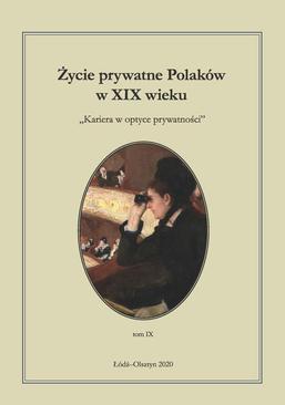 ebook Życie prywatne Polaków w XIX wieku. Tom 9
