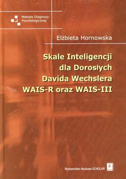 ebook Skale inteligencji dla dorosłych Davida Wechslera WAIS-R oraz WAIS-III