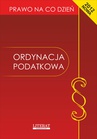 ebook Ordynacja podatkowa. Stan prawny na dzień 1 marca 2012 roku - Ewelina Kopońska