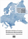 ebook Bezpieczeństwo Europy Środkowo-Wschodniej. Perspektywa narodowa i międzynarodowa - 